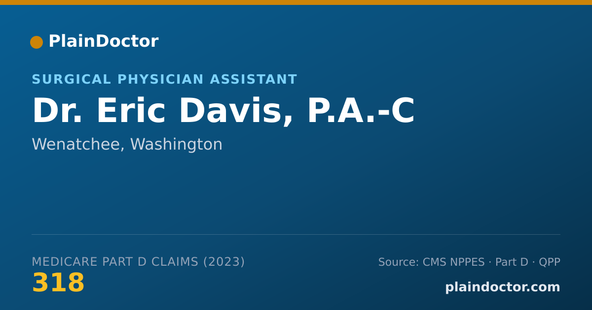 Shareable card for Eric Davis, P.A.-C - Surgical Physician Assistant, Wenatchee, WA