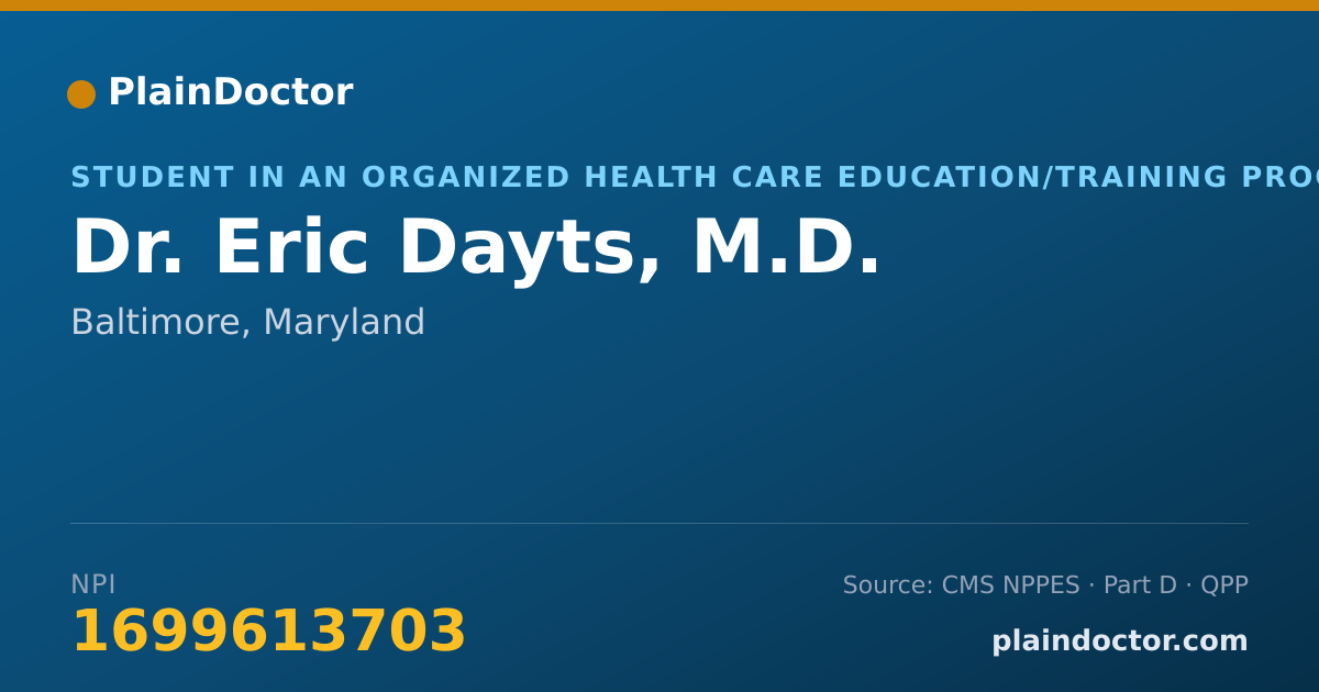 Shareable card for Eric Dayts, M.D. - Student in an Organized Health Care Education/Training Program, Baltimore, MD