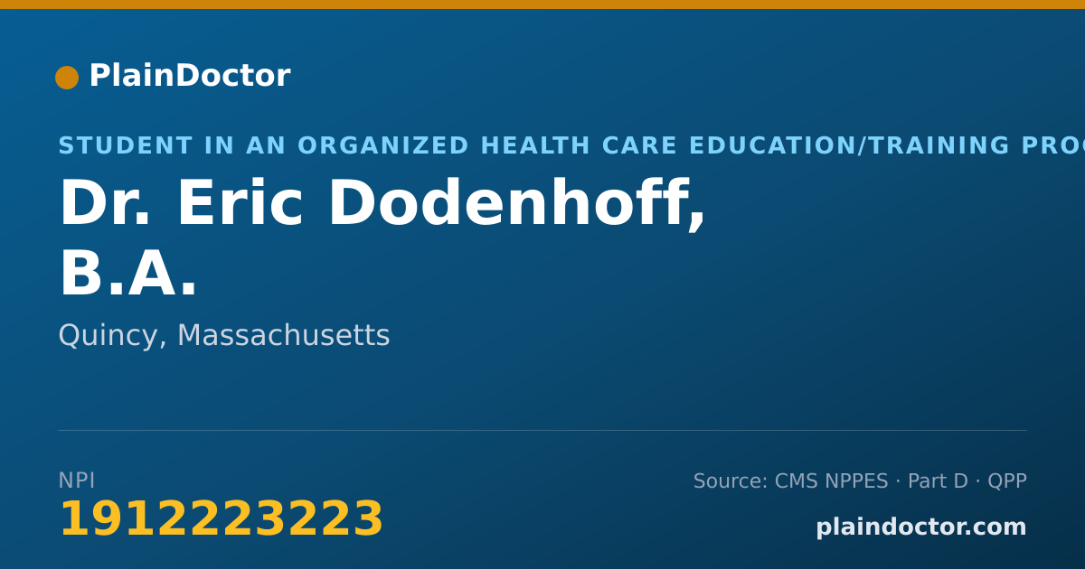 Shareable card for Eric Dodenhoff, B.A. - Student in an Organized Health Care Education/Training Program, Quincy, MA