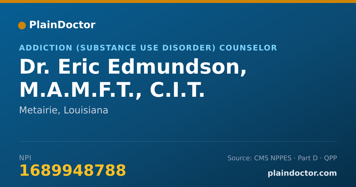 Shareable card for Eric Edmundson, M.A.M.F.T., C.I.T. - Addiction (Substance Use Disorder) Counselor, Metairie, LA