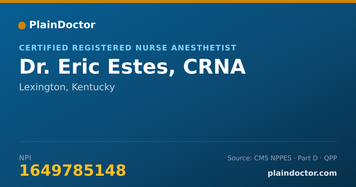 Shareable card for Eric Estes, CRNA - Certified Registered Nurse Anesthetist, Lexington, KY