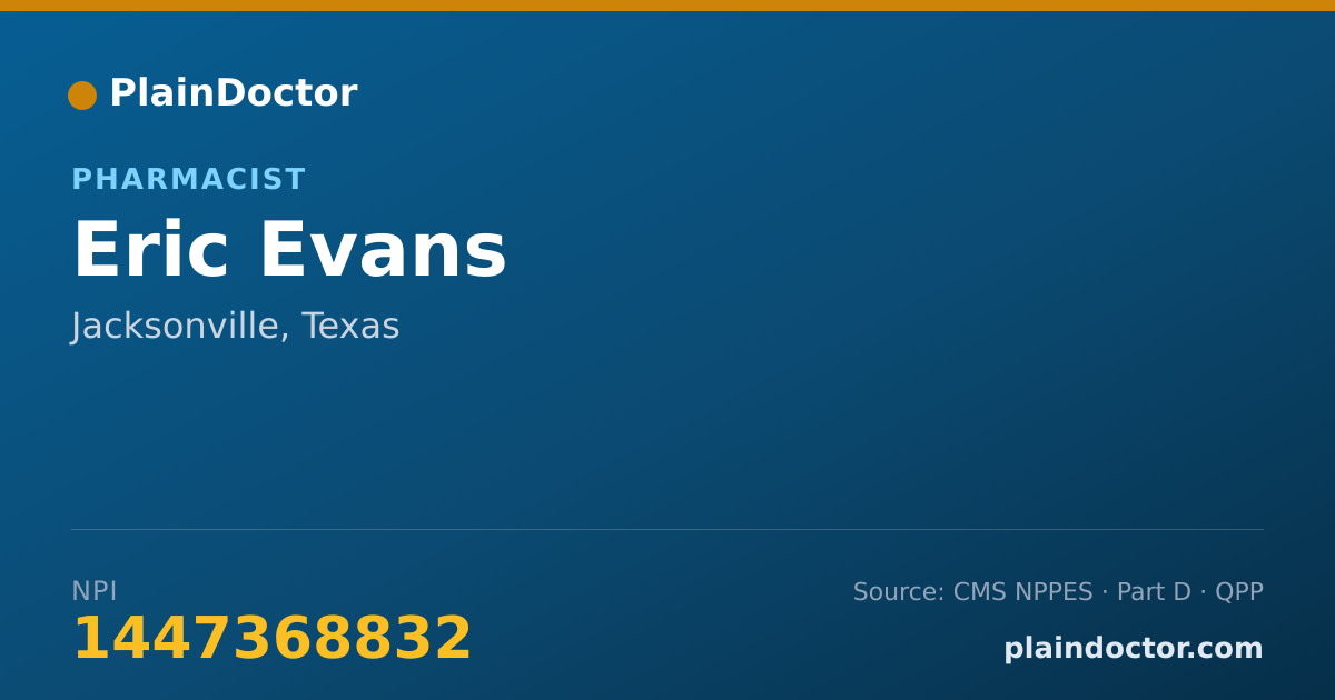 Shareable card for Eric Evans - Pharmacist, Jacksonville, TX