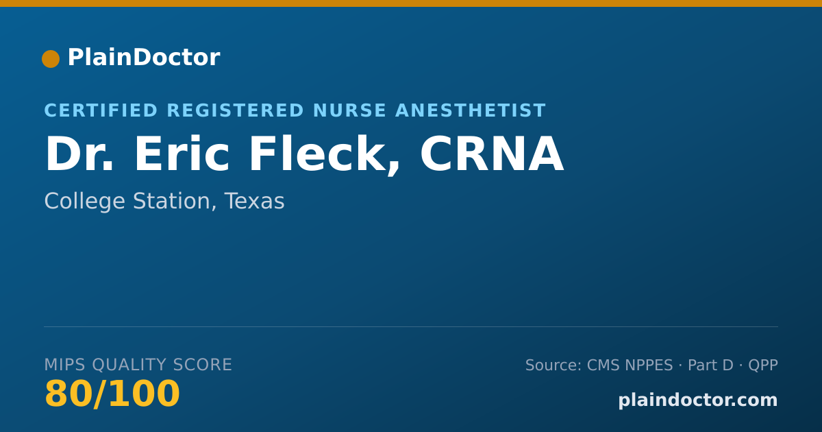 Shareable card for Eric Fleck, CRNA - Certified Registered Nurse Anesthetist, College Station, TX