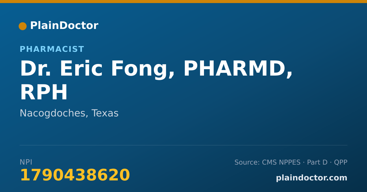 Shareable card for Eric Fong, PHARMD, RPH - Pharmacist, Nacogdoches, TX