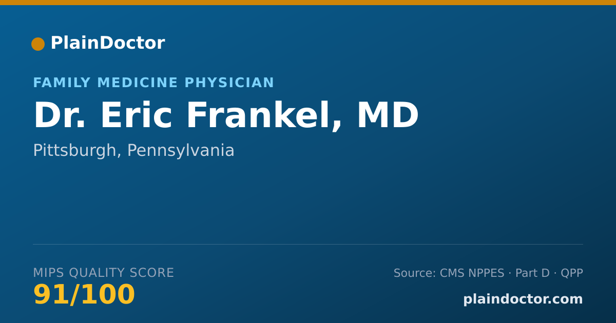 Shareable card for Eric Frankel, MD - Family Medicine Physician, Pittsburgh, PA