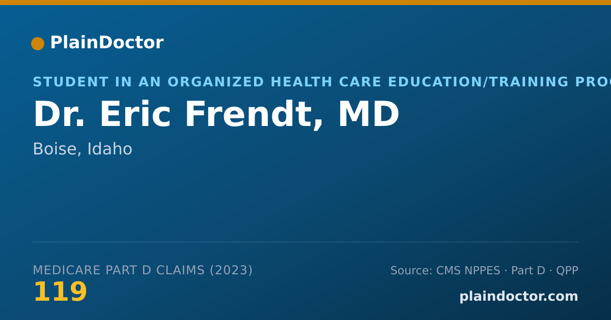 Shareable card for Eric Frendt, MD - Student in an Organized Health Care Education/Training Program, Boise, ID
