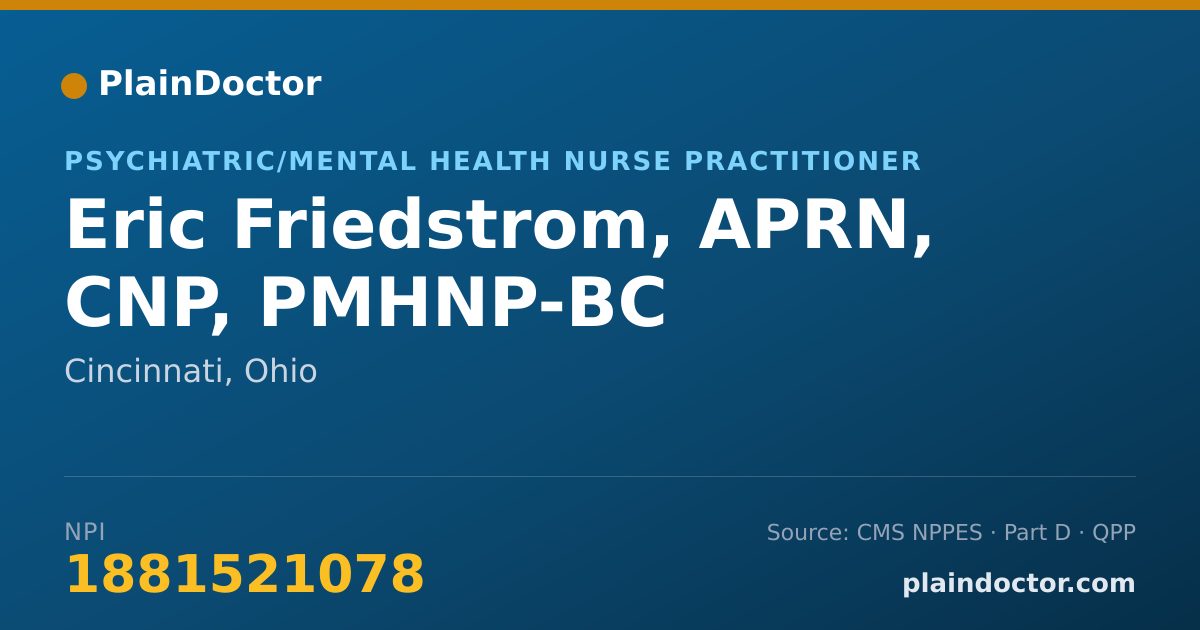 Shareable card for Eric Friedstrom, APRN, CNP, PMHNP-BC - Psychiatric/Mental Health Nurse Practitioner, Cincinnati, OH