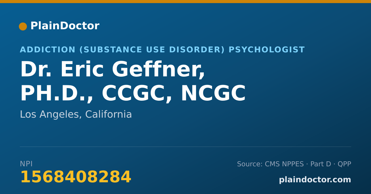 Shareable card for Eric Geffner, PH.D., CCGC, NCGC - Addiction (Substance Use Disorder) Psychologist, Los Angeles, CA