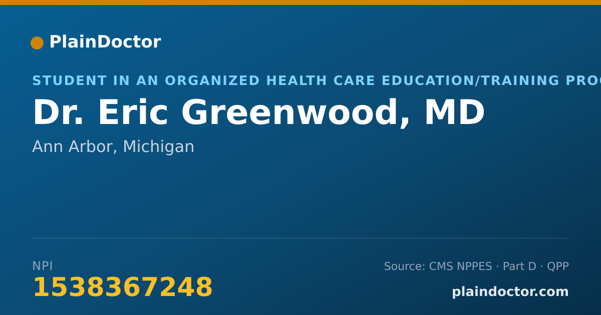 Shareable card for Eric Greenwood, MD - Student in an Organized Health Care Education/Training Program, Ann Arbor, MI