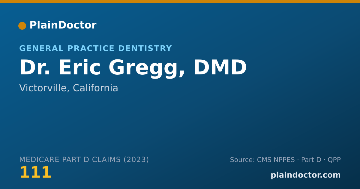 Shareable card for Eric Gregg, DMD - General Practice Dentistry, Victorville, CA