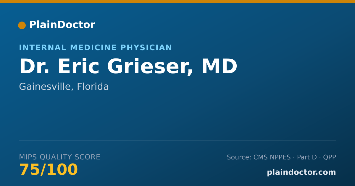 Shareable card for Eric Grieser, MD - Internal Medicine Physician, Gainesville, FL