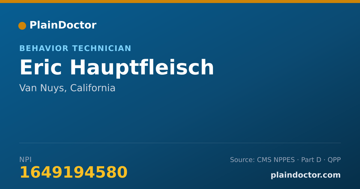 Shareable card for Eric Hauptfleisch - Behavior Technician, Van Nuys, CA