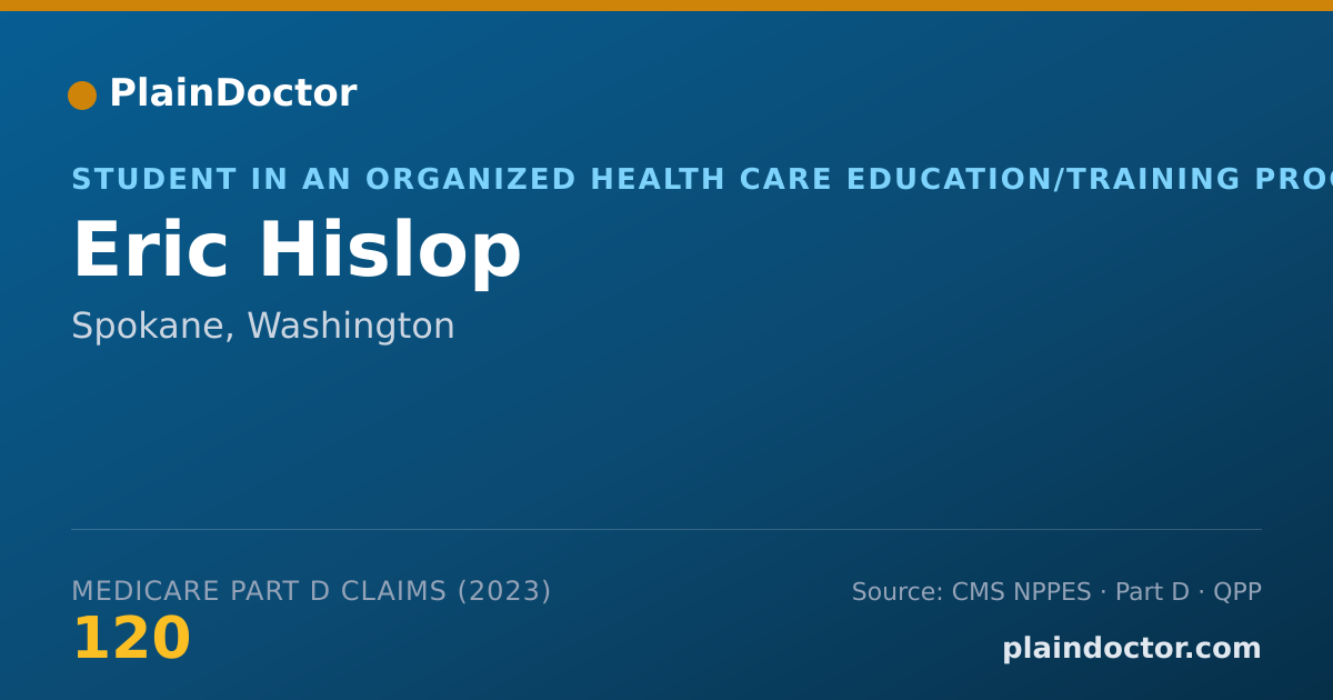 Shareable card for Eric Hislop - Student in an Organized Health Care Education/Training Program, Spokane, WA