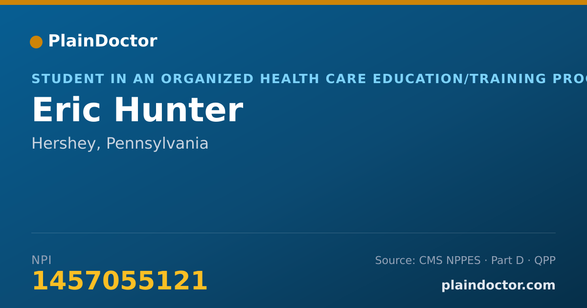 Shareable card for Eric Hunter - Student in an Organized Health Care Education/Training Program, Hershey, PA