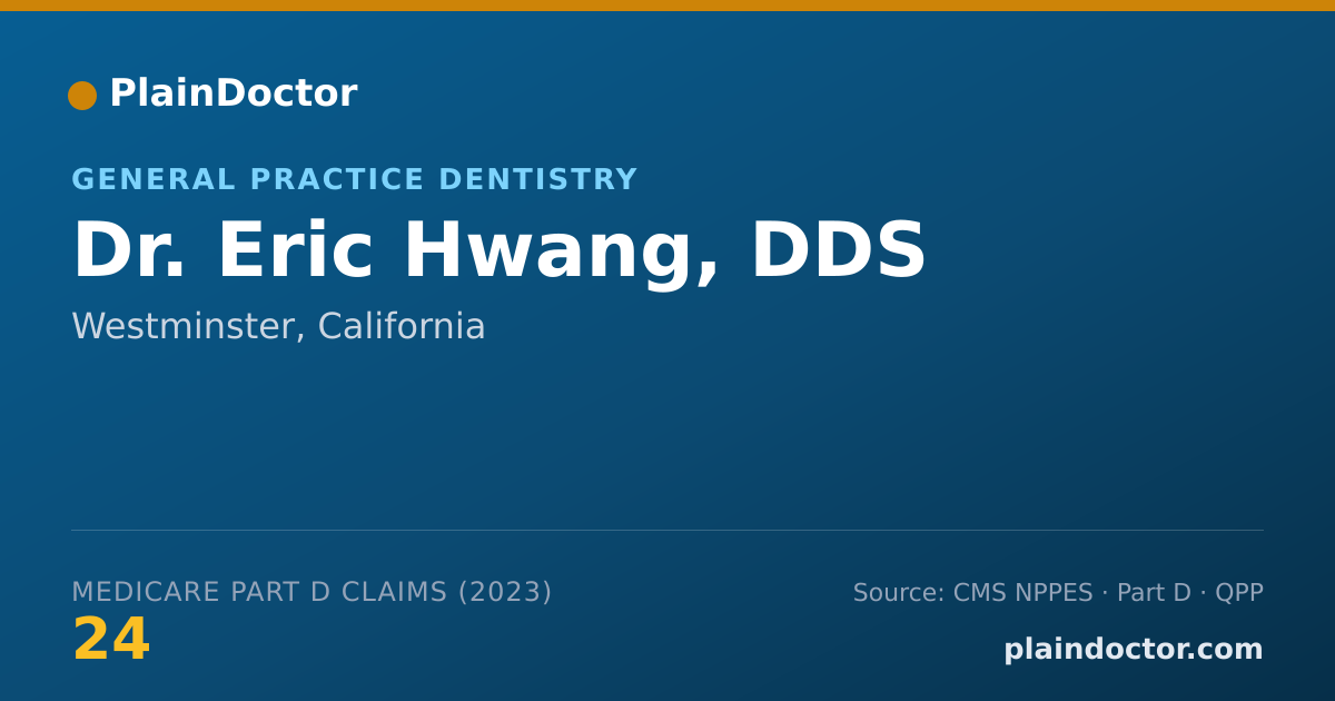 Shareable card for Eric Hwang, DDS - General Practice Dentistry, Westminster, CA