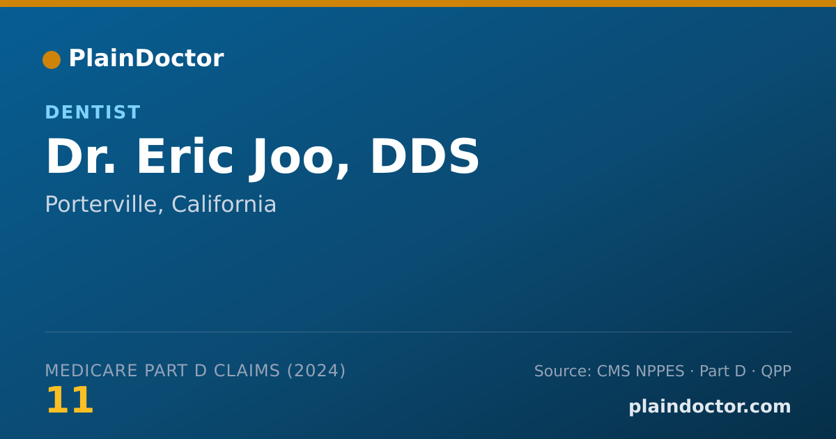 Shareable card for Eric Joo, DDS - Dentist, Porterville, CA