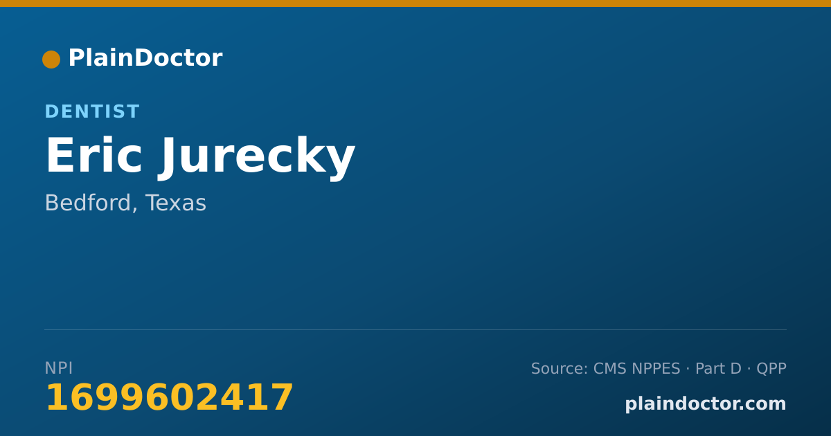Shareable card for Eric Jurecky - Dentist, Bedford, TX