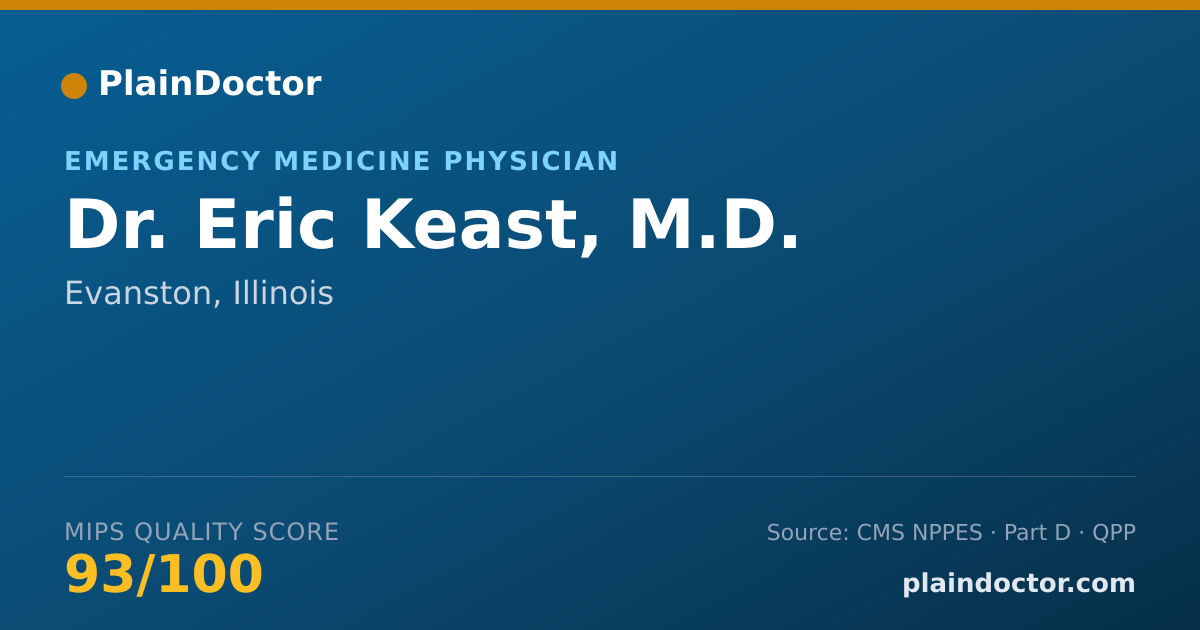 Shareable card for Eric Keast, M.D. - Emergency Medicine Physician, Evanston, IL