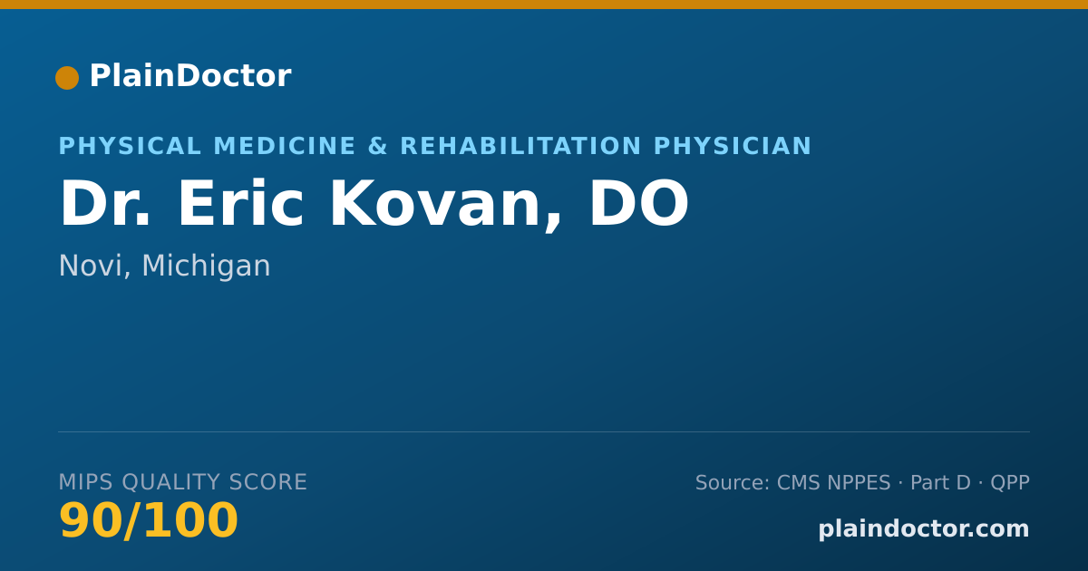 Shareable card for Eric Kovan, DO - Physical Medicine & Rehabilitation Physician, Novi, MI