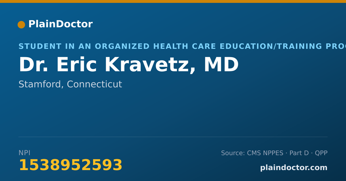 Shareable card for Eric Kravetz, MD - Student in an Organized Health Care Education/Training Program, Stamford, CT