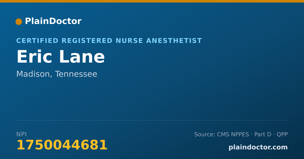 Shareable card for Eric Lane - Certified Registered Nurse Anesthetist, Madison, TN