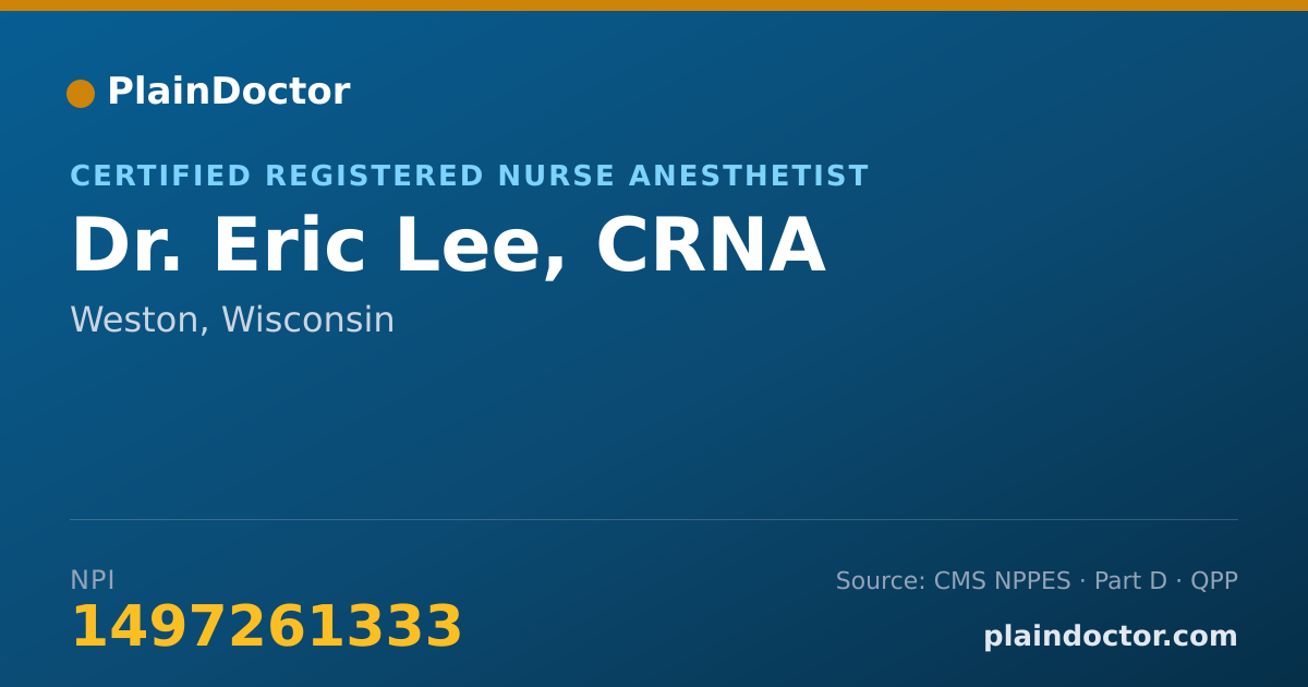Shareable card for Eric Lee, CRNA - Certified Registered Nurse Anesthetist, Weston, WI