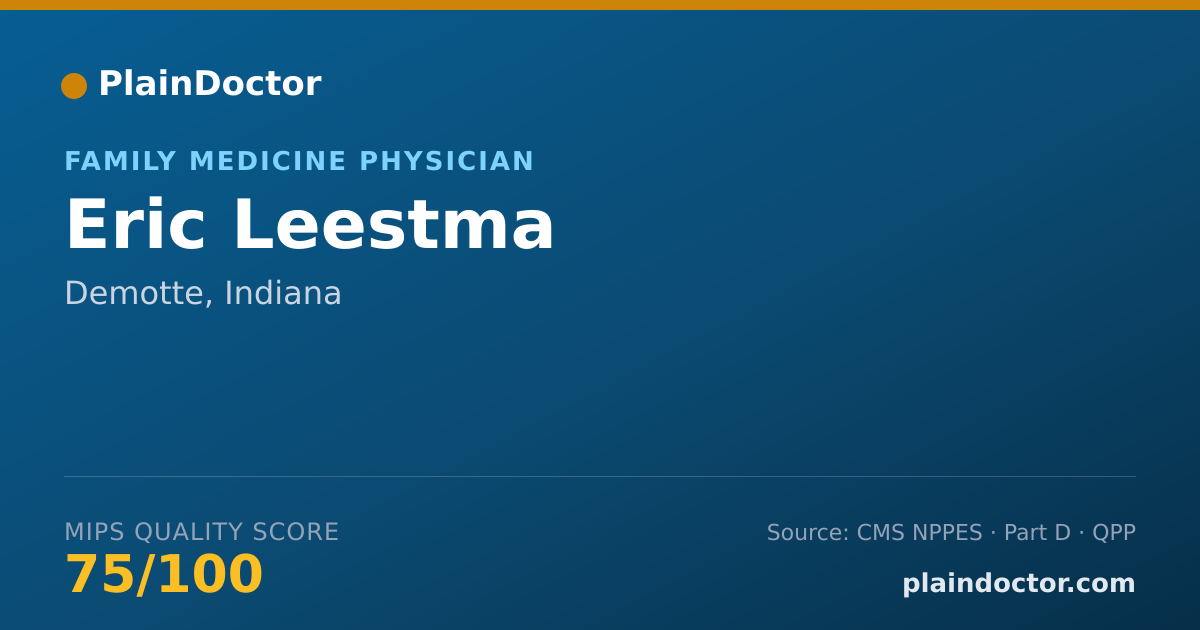 Shareable card for Eric Leestma - Family Medicine Physician, Demotte, IN