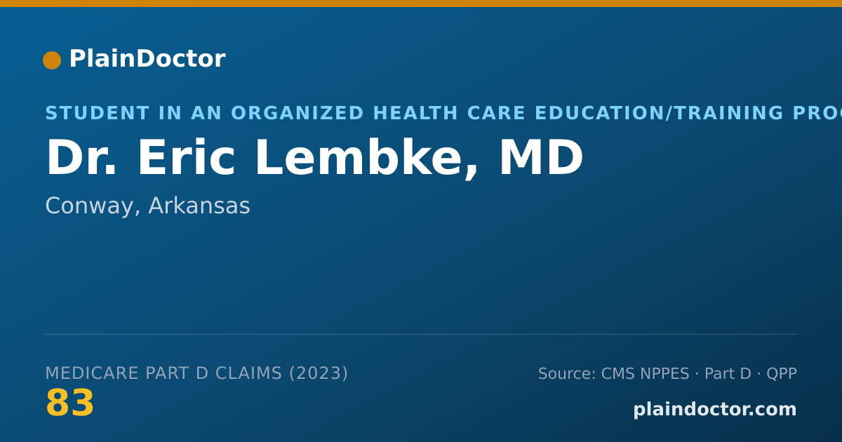 Shareable card for Eric Lembke, MD - Student in an Organized Health Care Education/Training Program, Conway, AR