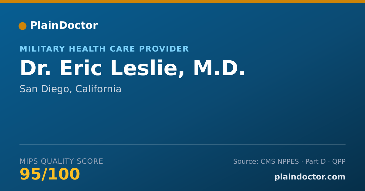 Shareable card for Eric Leslie, M.D. - Military Health Care Provider, San Diego, CA