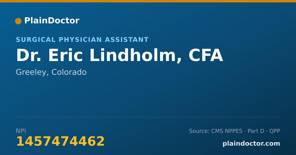 Shareable card for Eric Lindholm, CFA - Surgical Physician Assistant, Greeley, CO