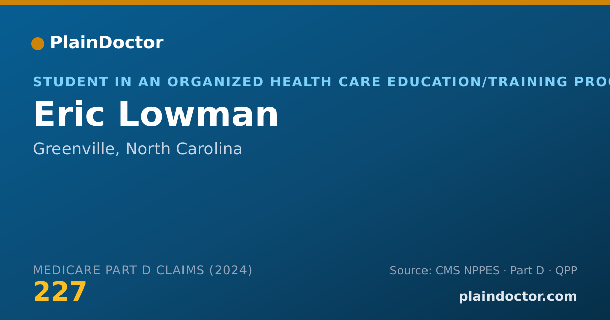 Shareable card for Eric Lowman - Student in an Organized Health Care Education/Training Program, Greenville, NC