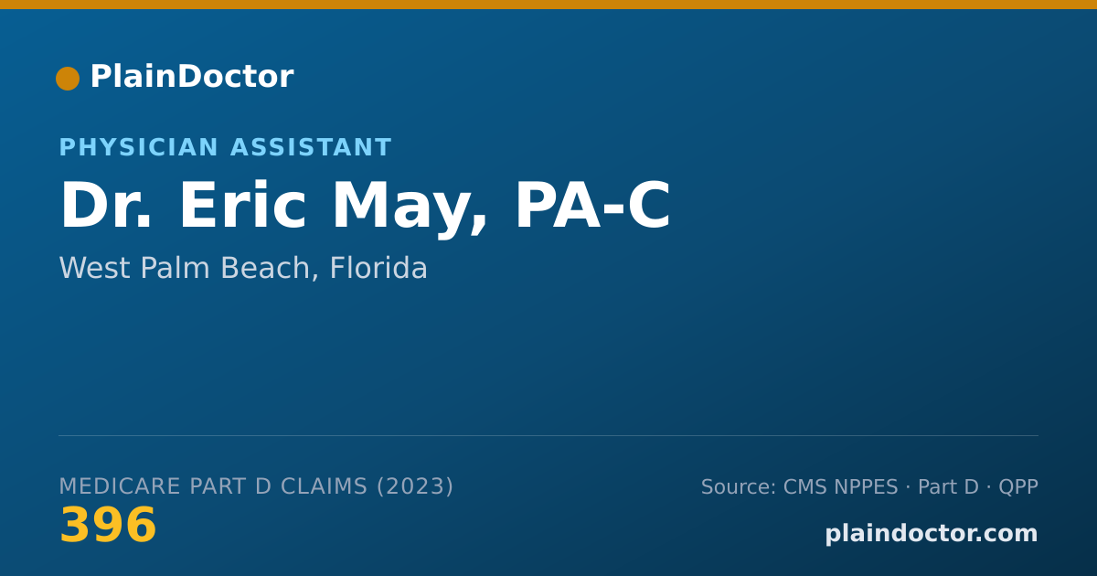 Shareable card for Eric May, PA-C - Physician Assistant, West Palm Beach, FL