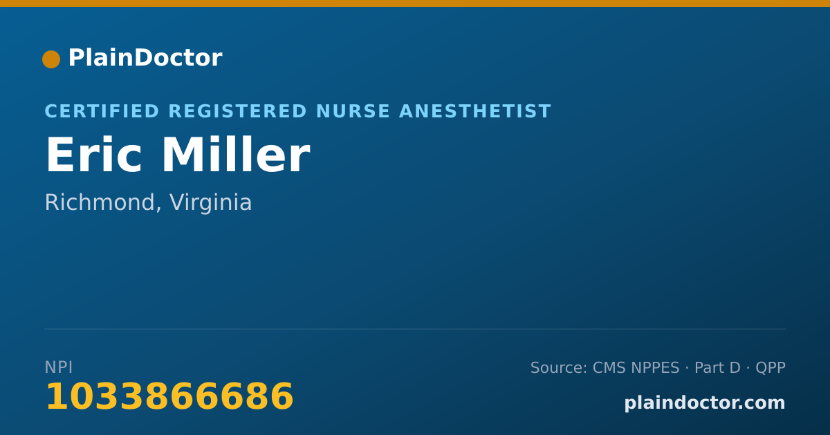 Shareable card for Eric Miller - Certified Registered Nurse Anesthetist, Richmond, VA