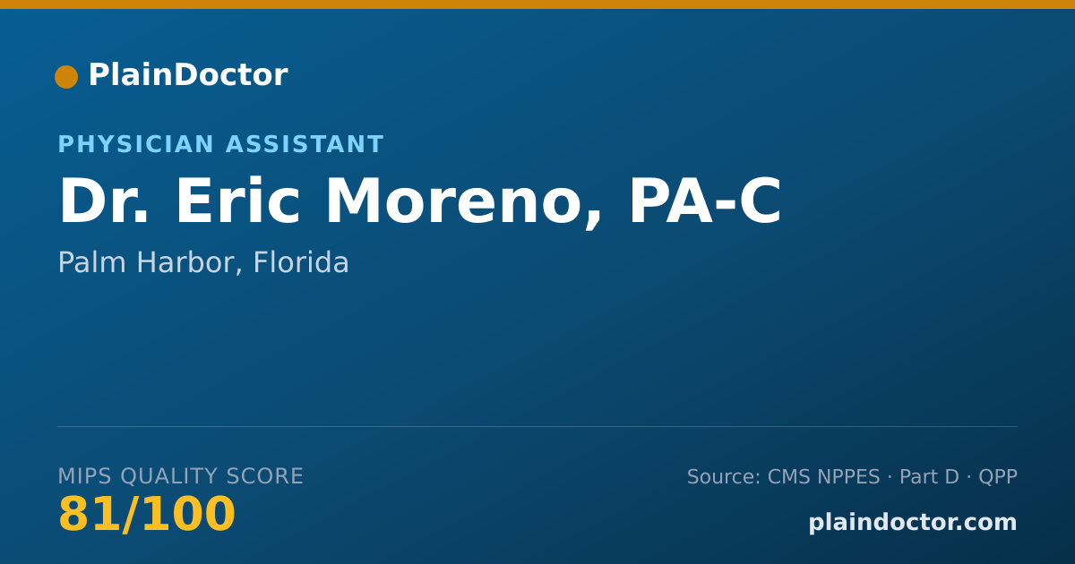 Shareable card for Eric Moreno, PA-C - Physician Assistant, Palm Harbor, FL