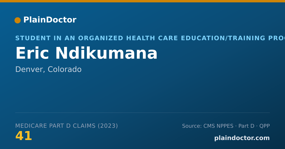 Shareable card for Eric Ndikumana - Student in an Organized Health Care Education/Training Program, Denver, CO