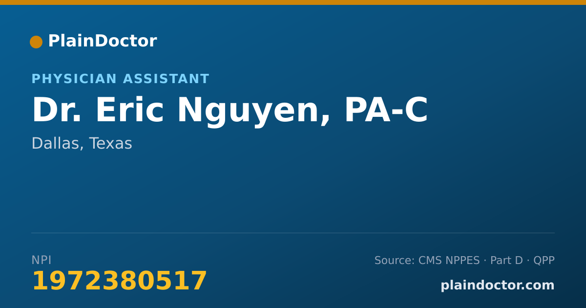 Shareable card for Eric Nguyen, PA-C - Physician Assistant, Dallas, TX