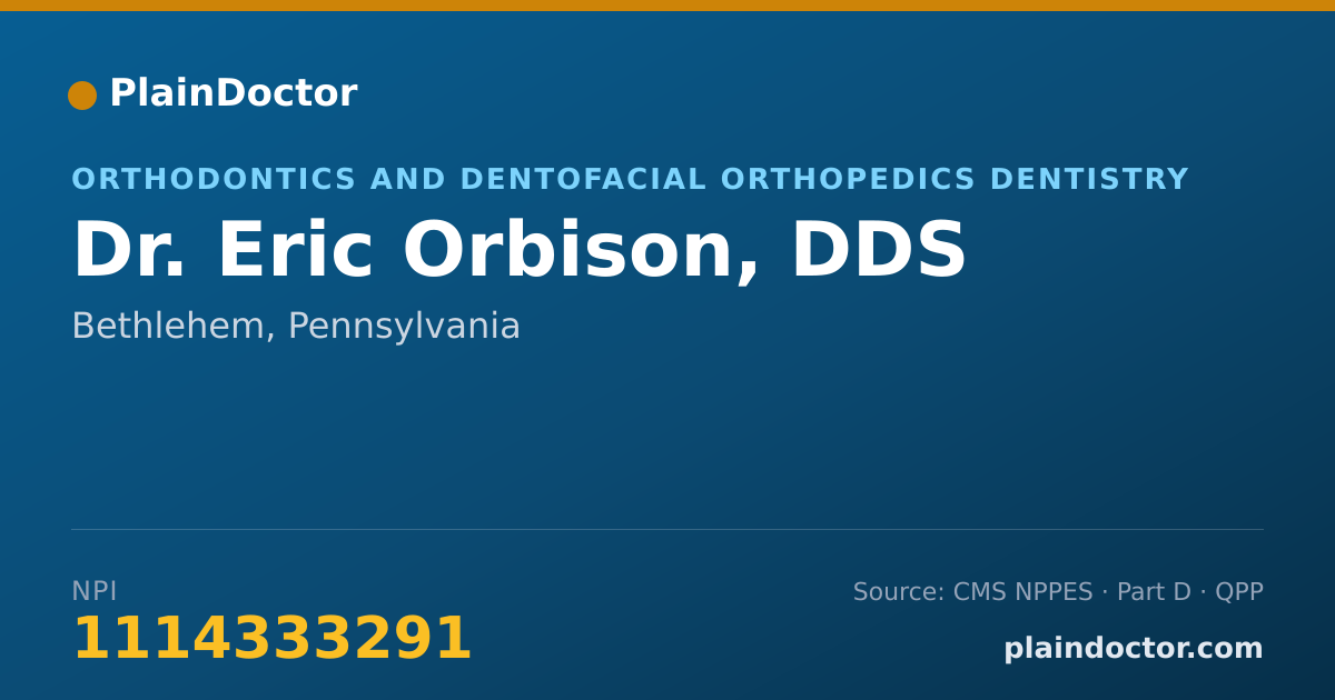 Shareable card for Eric Orbison, DDS - Orthodontics and Dentofacial Orthopedics Dentistry, Bethlehem, PA
