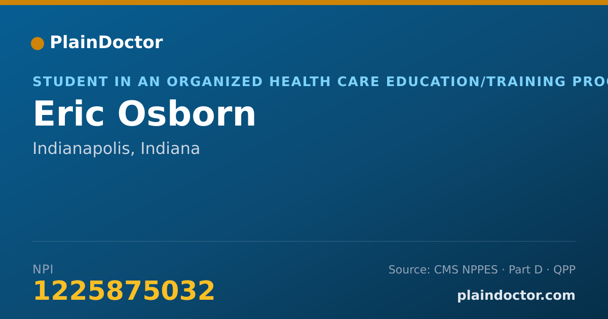 Shareable card for Eric Osborn - Student in an Organized Health Care Education/Training Program, Indianapolis, IN
