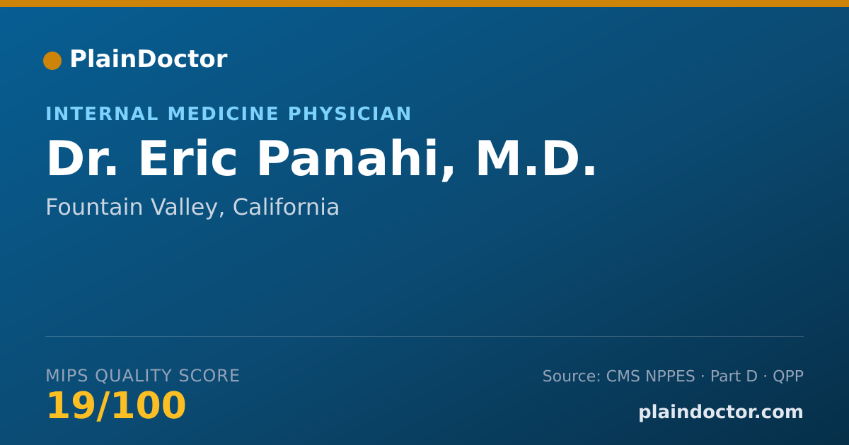 Shareable card for Eric Panahi, M.D. - Internal Medicine Physician, Fountain Valley, CA