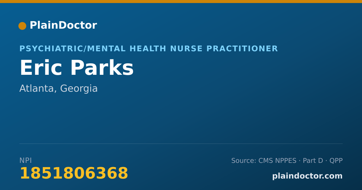 Shareable card for Eric Parks - Psychiatric/Mental Health Nurse Practitioner, Atlanta, GA
