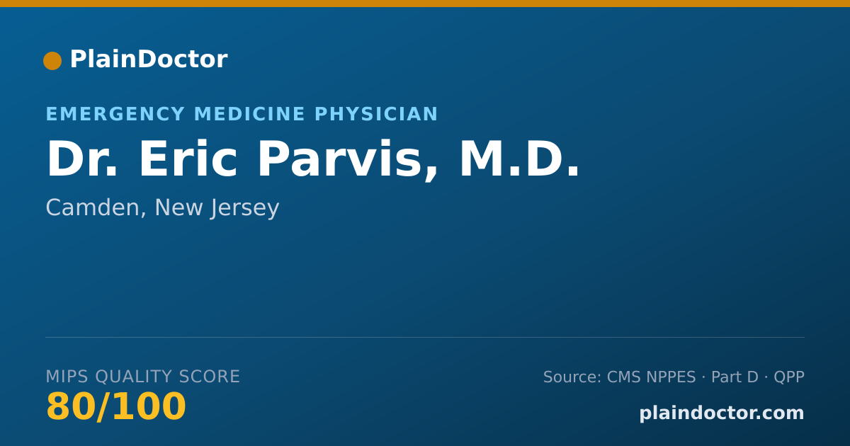 Shareable card for Eric Parvis, M.D. - Emergency Medicine Physician, Camden, NJ