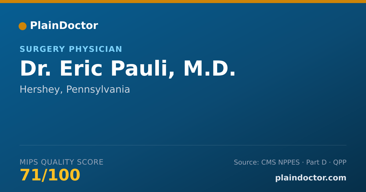 Shareable card for Eric Pauli, M.D. - Surgery Physician, Hershey, PA