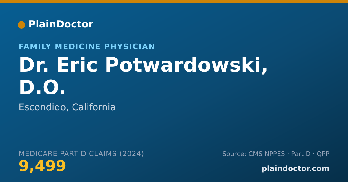 Shareable card for Eric Potwardowski, D.O. - Family Medicine Physician, Escondido, CA