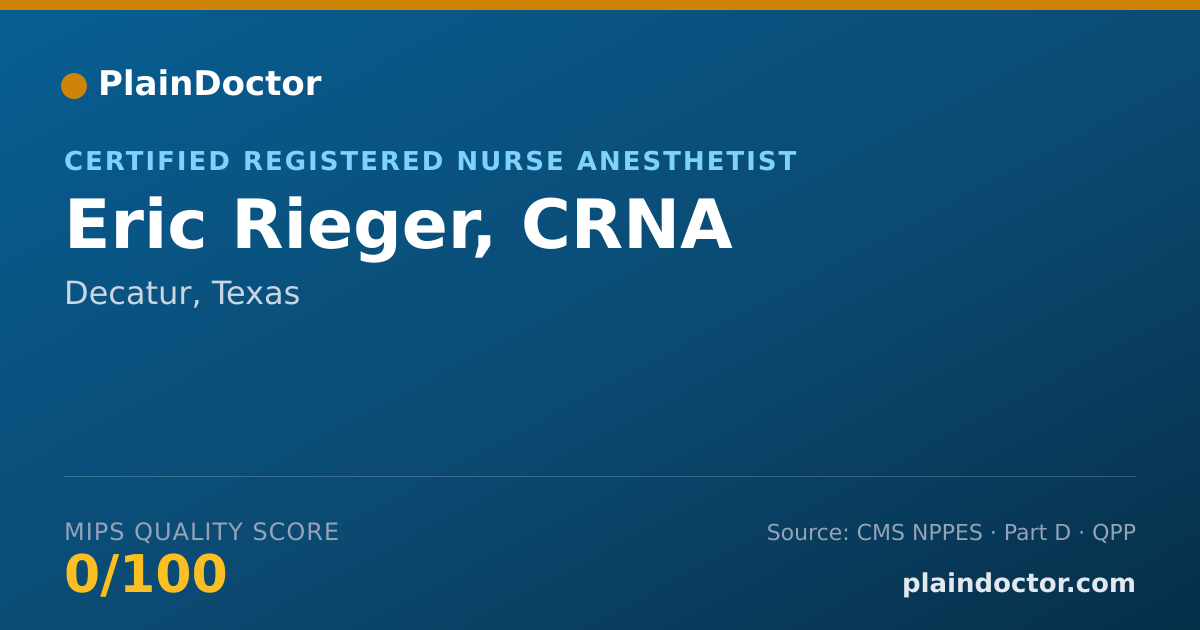 Shareable card for Eric Rieger, CRNA - Certified Registered Nurse Anesthetist, Decatur, TX
