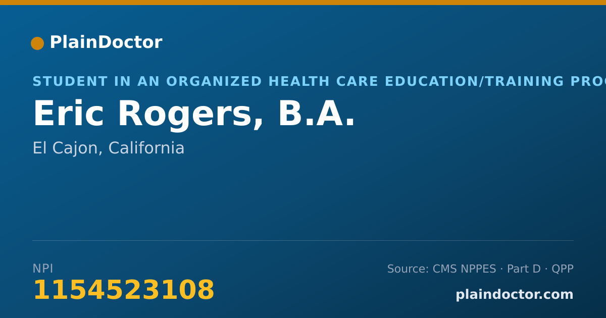 Shareable card for Eric Rogers, B.A. - Student in an Organized Health Care Education/Training Program, El Cajon, CA