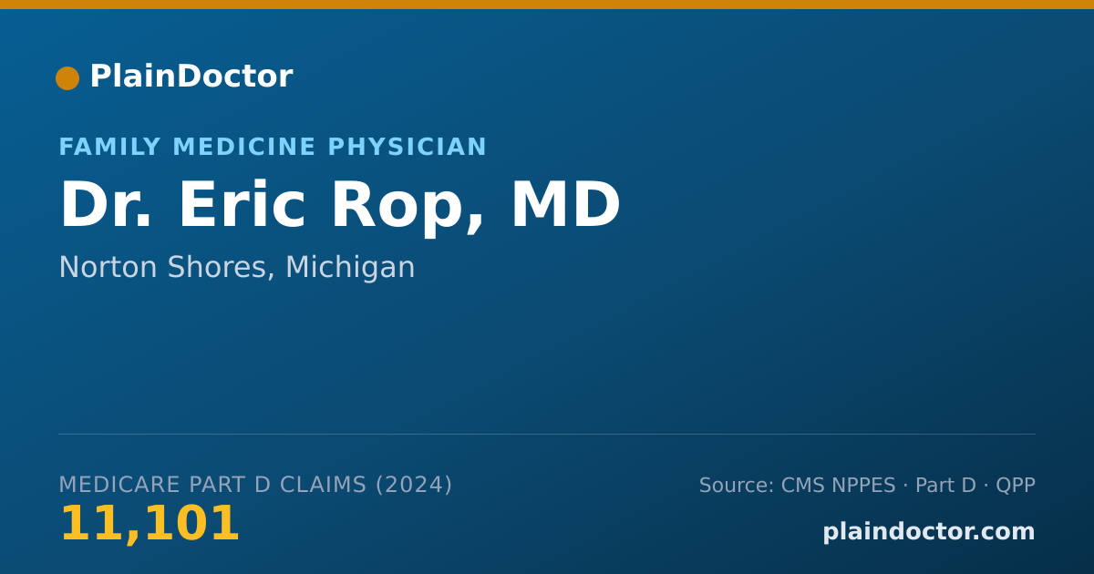 Shareable card for Eric Rop, MD - Family Medicine Physician, Norton Shores, MI