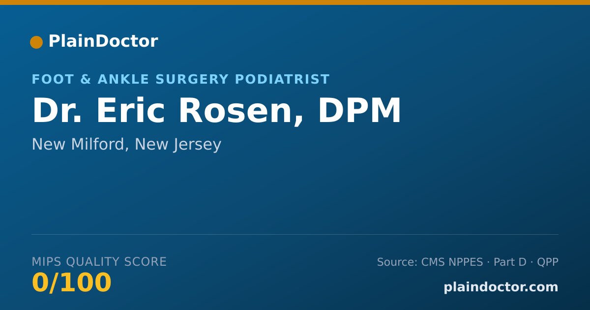 Shareable card for Eric Rosen, DPM - Foot & Ankle Surgery Podiatrist, New Milford, NJ
