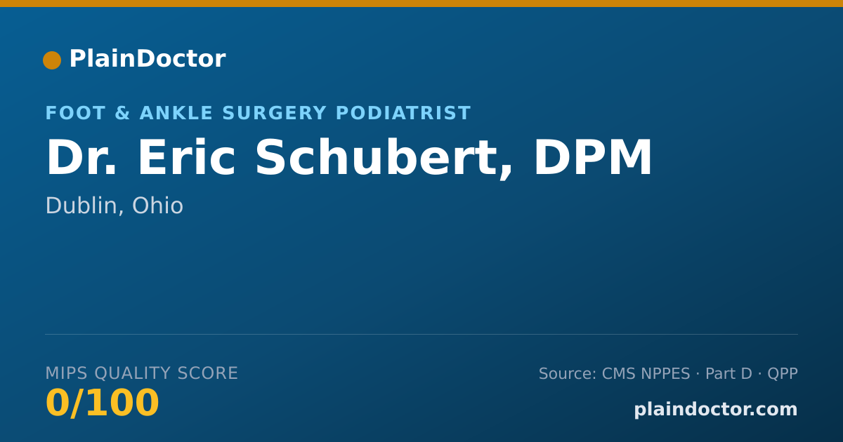 Shareable card for Eric Schubert, DPM - Foot & Ankle Surgery Podiatrist, Dublin, OH