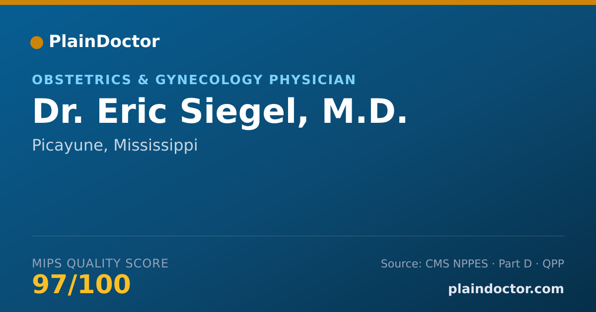 Shareable card for Eric Siegel, M.D. - Obstetrics & Gynecology Physician, Picayune, MS