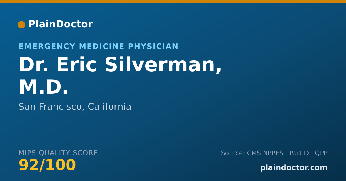 Shareable card for Eric Silverman, M.D. - Emergency Medicine Physician, San Francisco, CA